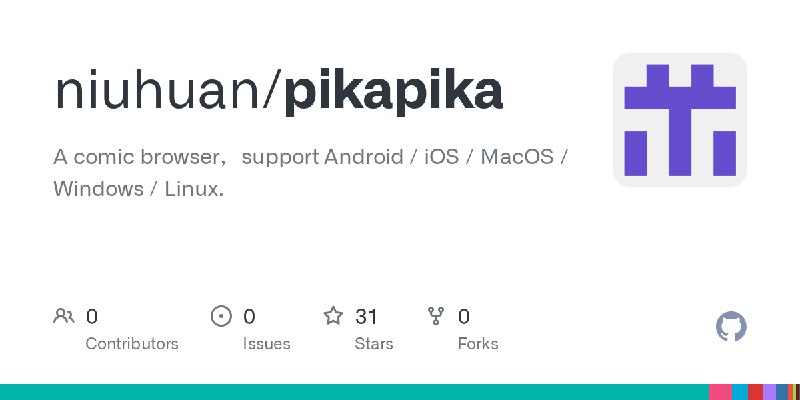 GitHub - niuhuan/pikapika: A comic browser，support Android / iOS / MacOS / Windows / Linux.